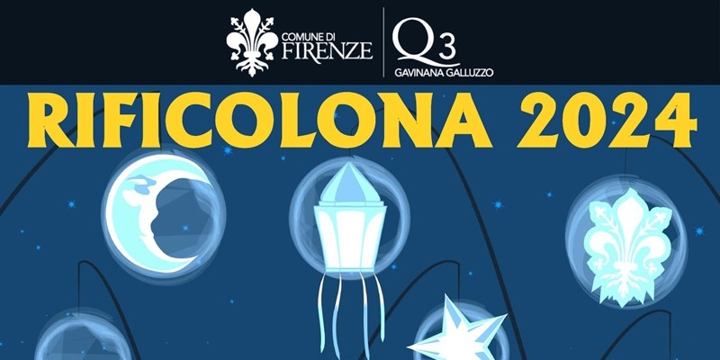 Firenze, Rificolona 2024. Programma ed informazioni della festa nel Quartiere 3