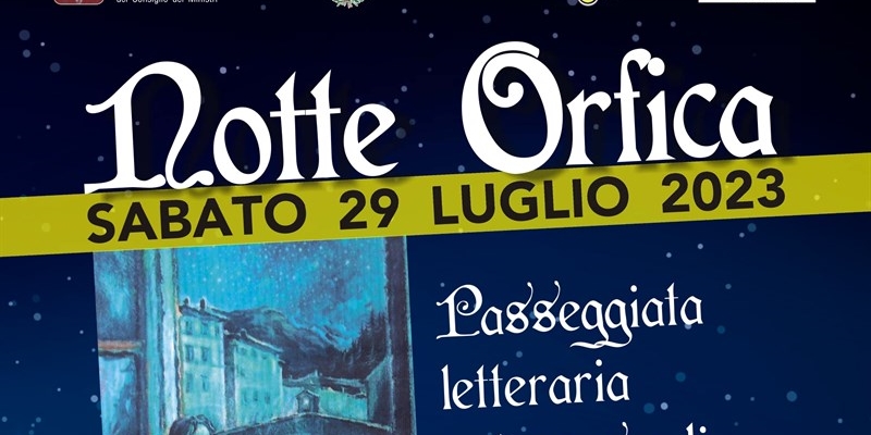 Notte Orfica - Passeggiata letteraria nel paese di Dino Campana