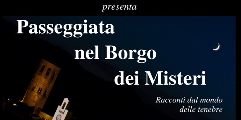 "Borgo dei Misteri 2024". Racconti e storie nel cuore del vecchio Borgo