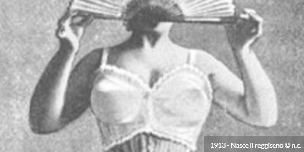 1914 - Brevettato il reggiseno (110 anni fa)