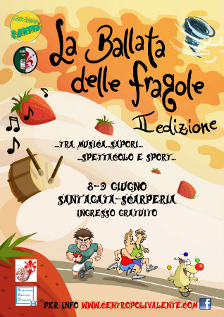 San'Agata. Sabato 8 torna 'La ballata delle fragole', info...