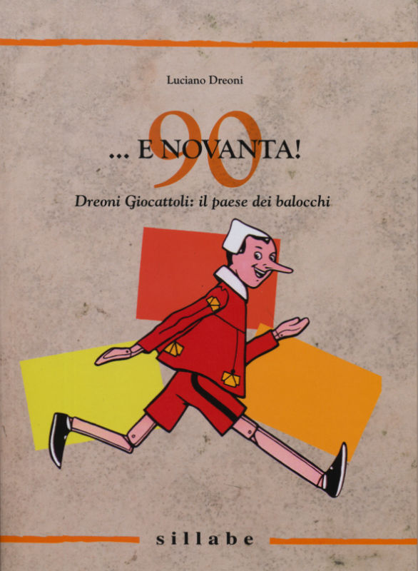 Borgo. 90 anni di Dreoni giocattoli. Libro sulla storia della 'bottega'