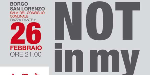 Borgo e Religioni. Ultimo appuntamento per “ Not in my name ”