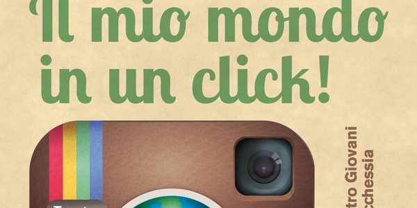 Il mio mondo in un click. Contest fotografico a Borgo. Su Instagram, tutte le info