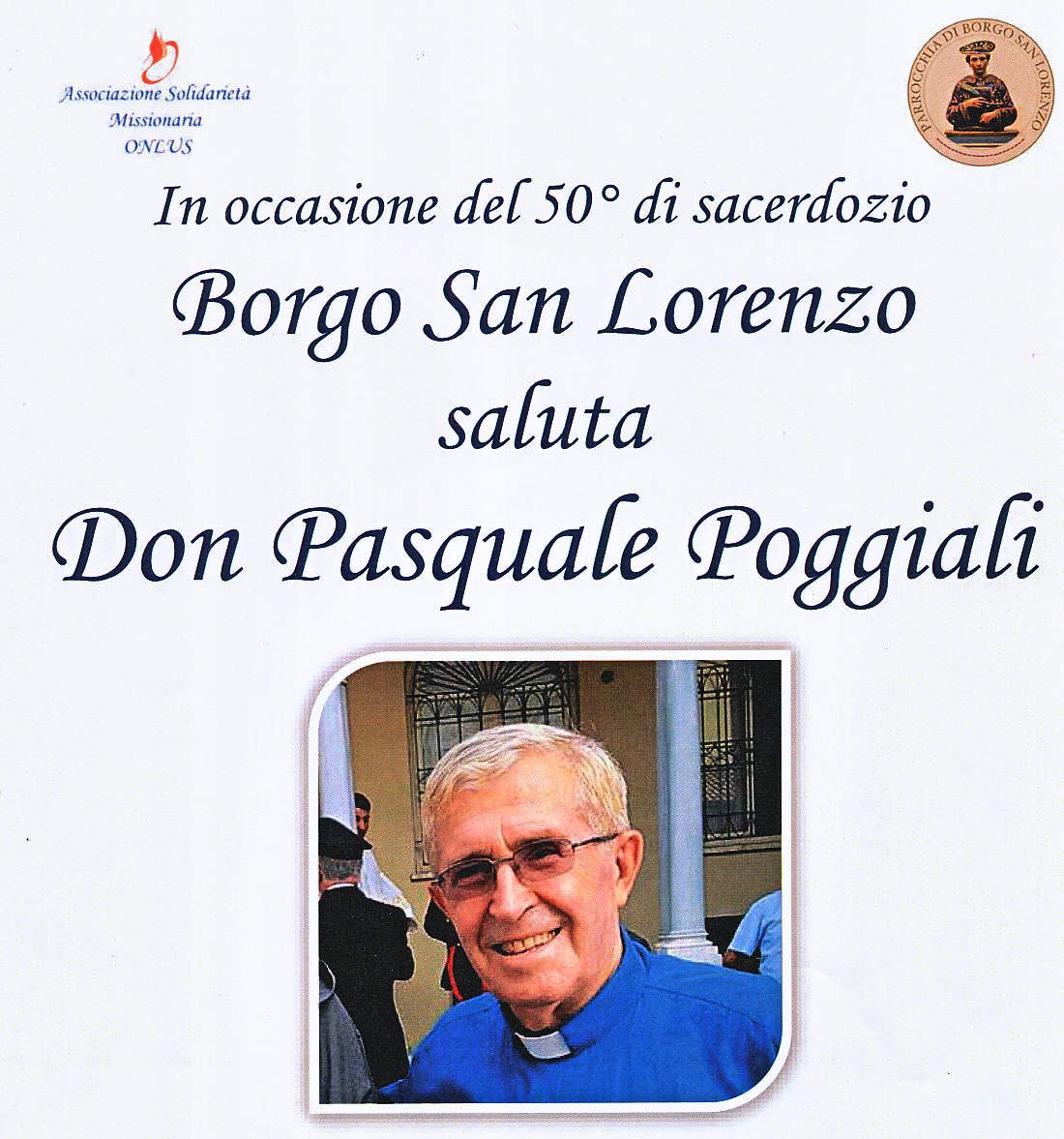 Borgo saluta i suoi Sacerdoti e festeggia Don Poggiali