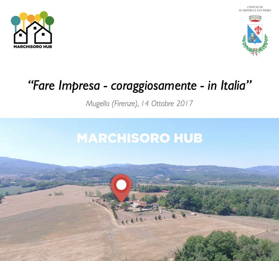 Marchisoro HUB. Fare {ANCORA} impresa in Italia
