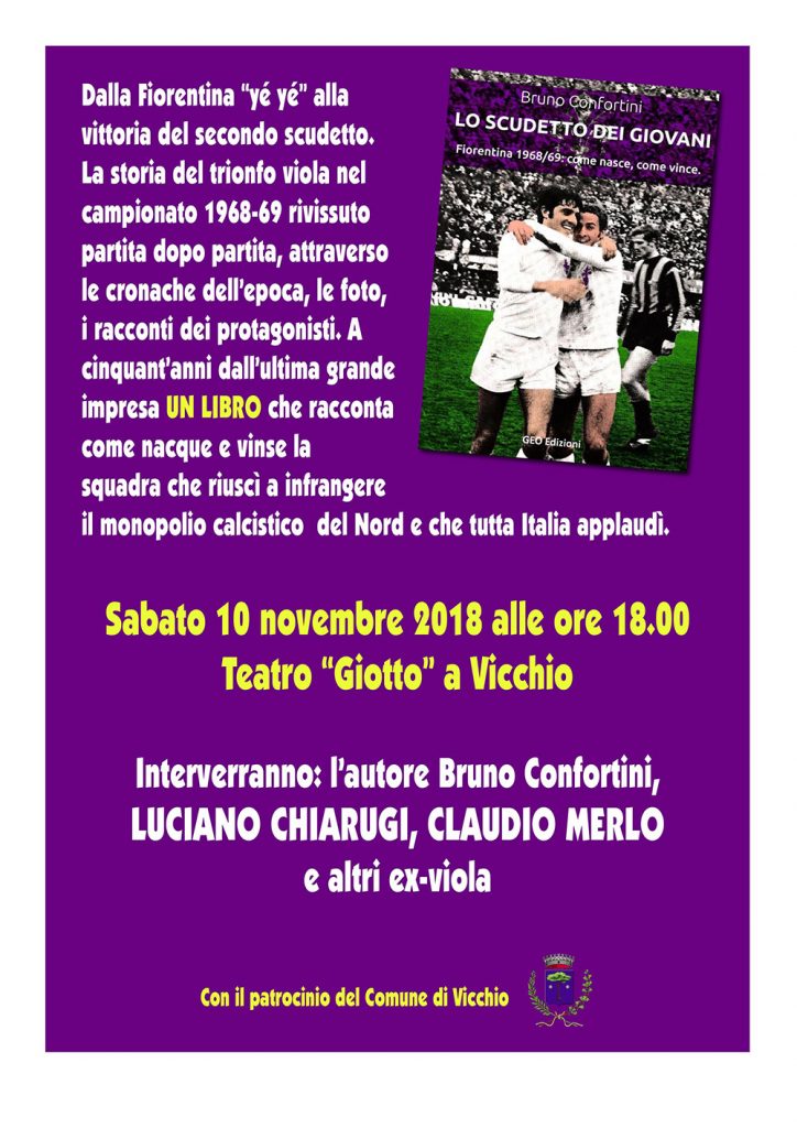 Lo scudetto della Fiorentina. Presentazione del libro di Bruno Confortini a Vicchio