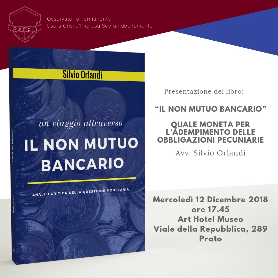 Presentazione a Prato del libro Il Non Mutuo Bancario di Silvio Orlandi