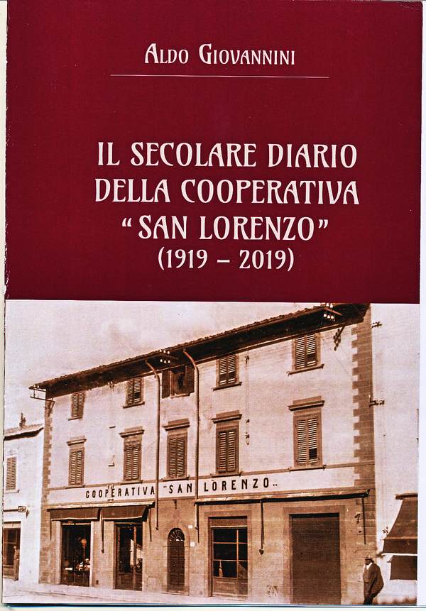 Il centesimo anniversario della Cooperativa San Lorenzo. Un po' di storia