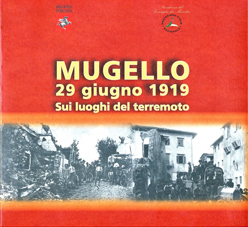 100 anni dal terremoto del Mugello. Parliamone, con Aldo Giovannini